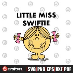 Cute Little Miss Swiftie SVG Taylor Swift Fans SVG File For Cricut