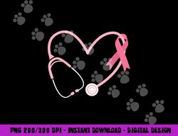 Doctor Nurse Heart Love Pink Ribbon Cute Breast Cancer Gifts png,sublimation copy