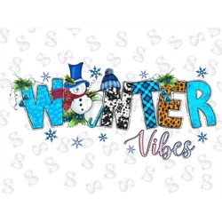 Winter Vibes Png Sublimation Design,Snowflakes Png, Winter PNG, Winter Vibes Sublimation, Sublimation Png, Instant Downl