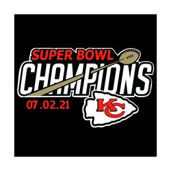 Super Bowl Champions 070221 KC Svg, Sport Svg, Kansas City Chiefs Svg, Kansas City Chiefs Logo Svg, Kansas City Chiefs T
