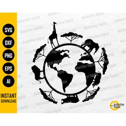 Safari World SVG | Savanna SVG | Wild Animals Earth Shirt Wall Art Decals | Cricut Cut File Silhouette Clipart Vector Di