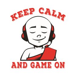 Keep Calm And Game On Svg, Trending Svg, Calm Svg, Game Svg, Little Monk Svg, Gamer Svg, Game On Svg, Game Lovers Svg, G