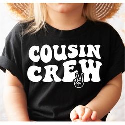 Cousin Crew Svg, Cousins Svg, Family Reunion Svg, Cousin Team Svg, Best Cousin Svg, Cousin Quote Svg, Wavy Stacked Svg,