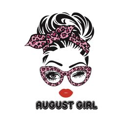 August Girl Svg, Birthday Svg, Born In August Svg, Girl Born In August Svg, August Girl Svg, August Svg, Girl With Bun S