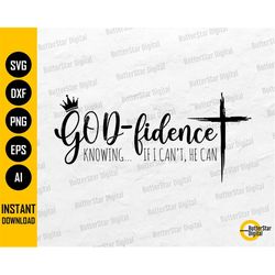 Godfidence SVG | God Fidence SVG | Christian SVG | Bible Verses Decor Sign Shirt Stencil | Cricut Silhouette Clipart Dig