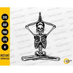 Yoga Skeleton SVG | Namaste SVG | Meditation Meditate Meditating Aum Om Chakra | Cricut Cutting Files Clip Art Vector Di