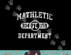 Mathletic Department 3.14159 Pi Day Math Teacher Vintage  png, sublimation copy