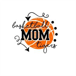 tigers basketball mom svg
