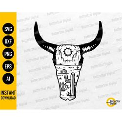 Cow Skull Desert SVG | Cactus SVG | Southwest SVG | Boho Svg | Longhorn Svg | Buffalo Svg | Cricut Silhouette Clipart Di