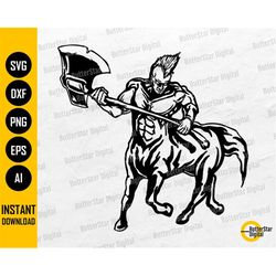 Centaur With Axe SVG | Sagittarius SVG | Mythical Creature SVG | Cricut Cut File Silhouette Cuttable Clip Art Vector Dig