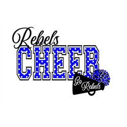 Rebels Cheer SVG