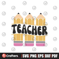 Retro Teacher SVG Pencil Teacher Back to School SVG Digital File