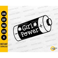 Girl Power SVG | Women Empowerment SVG | Woman T-Shirt Decal | Cricut Silhouette Cutting File Cuttable Clipart Vector Di