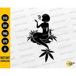 Afro Cannabis Mermaid SVG | Smoking Marijuana Joint | Smoke Weed Blunt | Cricut Silhouette Printables Clipart Vector Dig