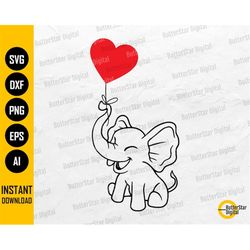 Elephant With Heart Balloon SVG | Cute Baby Elephant SVG | Animal Graphics | Cricut Cut File Printable Clipart Vector Di