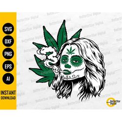 Cannabis Sugar Skull SVG | Day Of The Dead Girl | Dia De Los Muertos | Cricut Cutting File Printables Clipart Vector Dig