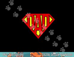 Mens Super Dad Superhero Father s Day Birthday Christmas Gift png, sublimation copy