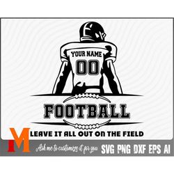 Cool Leave it all out on the Field Silhouette 2 Football SVG - Football Cut File, Png, Vector, Sports SVG for Football L