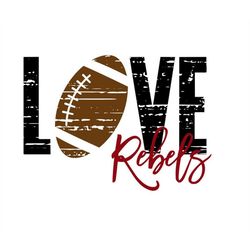 Love Rebels Distressed Football SVG/PNG
