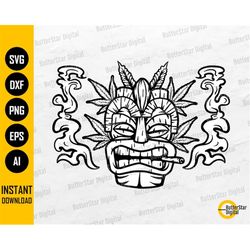 Cannabis Tiki Mask SVG | Tiki SVG | Smoke Weed SVG | Smoking Marijuana Joint | Cutting Files Cuttables Clipart Vector Di