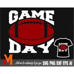 Game Day Football SVG - Football Cut File, Png, Vector, Sports SVG for Football Lovers