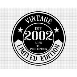 20th Birthday Svg, Digital Download, Aged to Perfection Svg, 20th Svg, Vintage 2002 Svg, 20 and Fabulous Svg, Silhouette