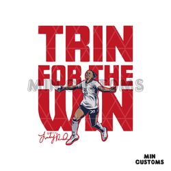 Trinity Rodman TRIN FOR THE WIN SVG Graphic Design File