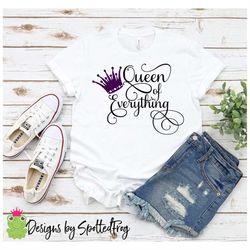 Queen of Everything SVG/PNG     crown