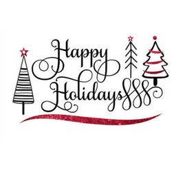 Happy Holidays Christmas Trees Script SVG