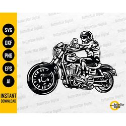 Biker SVG | Motorcycle Rider SVG | Biking Bike Road Riding Ride | Cricut Cameo Cutting File Printable Clip Art Vector Di