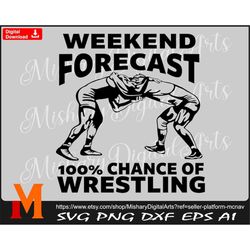 Wrestling Forecast svg, Wrestling svg, Wrestle svg - Cuttable and Printable Digital Downloads
