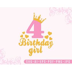 4th Birthday Girl Svg, Birthday Svg, Birthday Number Svg, Birthday Girl Svg, My Birthday Svg, Silhouette, Digital Downlo