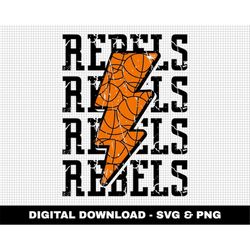 Rebels Svg, Basketball Svg, Basketball Lightning Bolt Svg, Stacked Svg, Game Day Svg, Digital Downloads, Distressed Svg,