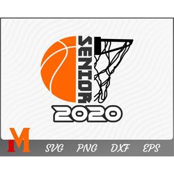 Senior 2020 Basketball SVG - Basketball Cut File, Png, Vector, Sports SVG for Basketball Lovers