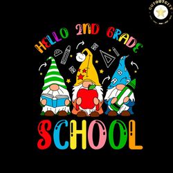 School Gnomes Shirt Svg Hello 2nd Grade Crayon Vector, Cute Gift For Kindergarten Svg Diy Craft Svg File For Cricut, Pre