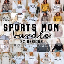 27 Sports Mom SVG Bundle | Football Mom PNG Bundle | Baseball Mama Shirt SVG | Sublimation | Cut File Cricut