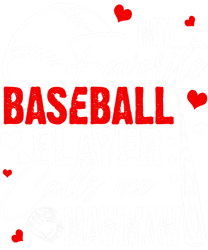 My Favorite Baseball Player Calls Me Mawmaw png, sublimation