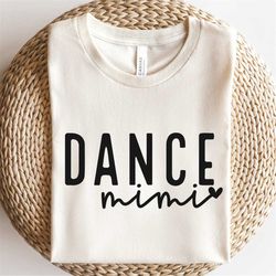 Dance Mimi SVG PNG | Dance Mom, Grandma | Dance Lover Svg | Sublimation | Digital Cut File For Cricut