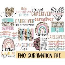 Caregiver BIG BUNDLE sublimation PNG, Caregiver sublimation file, shirt png design, Nurse Sublimation design, Digital do