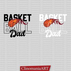 Basketball Dad Svg, Basketball Lover Svg, Dad Shirt Svg, Game Day Svg, Basketball Png, Basketball Season Svg, Basketball