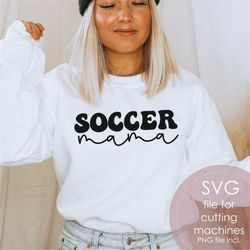 Soccer Mom SVG PNG | Soccer Mama Svg | Soccer Season | Sports svg | Sublimation | Digital Cut File For Cricut, Silhouett