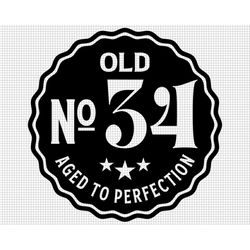 Old Number 34 Svg, Aged to Perfection Svg, Digital Download, 34th Birthday Svg, 34th Svg, Old No. 34 Svg, Vintage 1988 s