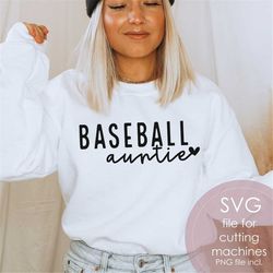Baseball Auntie SVG PNG | Play Ball svg | Baseball Season | Sports svg | Sublimation | Digital Cut File For Cricut, Silh