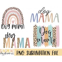 Dog mama sublimation PNG, Dog Mama Bundle sublimation file, Dog mom shirt PNG design, Mama Sublimation design, Digital d