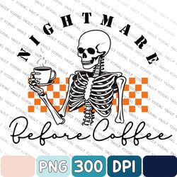 Skull Png, Halloween Coffee Png, Halloween Png, Funny Coffee Quote Png, Coffee Mug Png, Cut File For Cricut