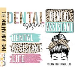 Dental assistant sublimation PNG, Dental assistant Bundle sublimation file, Dental shirt PNG design, Sublimation design,