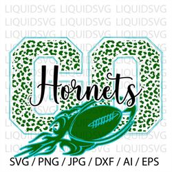 Go Hornets svg Hornet svg Hornets Leopard svg Hornets football svg Hornets leopard football svg Hornets mascot svg Horne