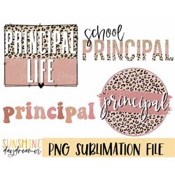 Principal sublimation PNG, Principal Bundle sublimation file, Teaching shirt PNG design, Principal life Sublimation desi