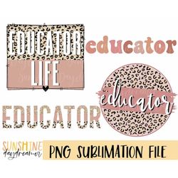 Educator sublimation PNG, Educator Bundle sublimation file, Teacher shirt PNG design, Education Sublimation design, Digi