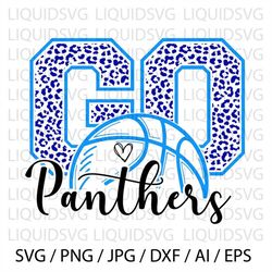 Go Panthers Basketball SVG Panthers svg Go Leopard Panthers svg Panthers Mascot svg Panthers Mom svg Panthers Pride svg